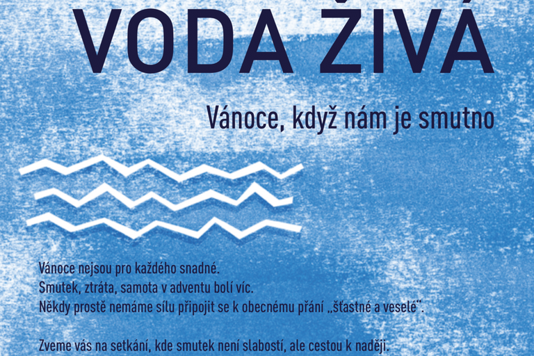 Voda živá - Vánoce, když nám je smutno